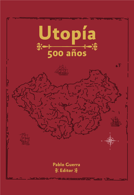 Pablo Guerra Editor Utopía: 500 Años