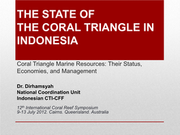 The State of the Coral Triangle in Indonesia