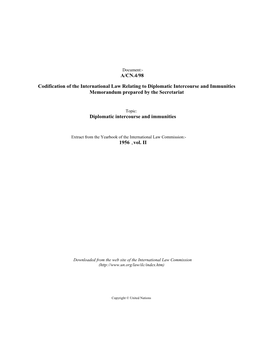 Document:- A/CN.4/98 Codification of the International Law Relating to Diplomatic Intercourse and Immunities Memorandum Prepared by the Secretariat