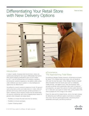 Differentiating Your Retail Store with New Delivery Options