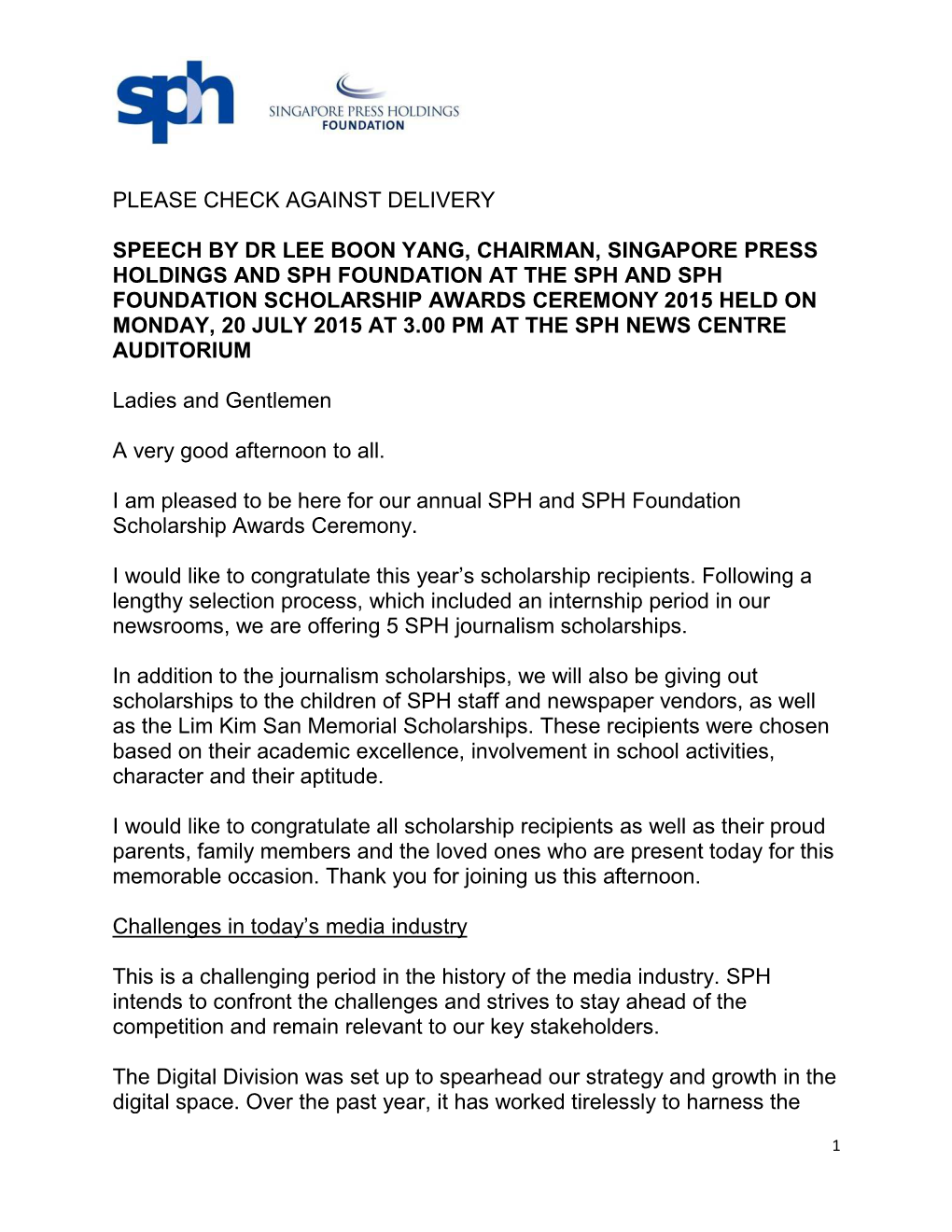 Please Check Against Delivery Speech by Dr Lee Boon Yang, Chairman, Singapore Press Holdings and Sph Foundation at the Sph and S