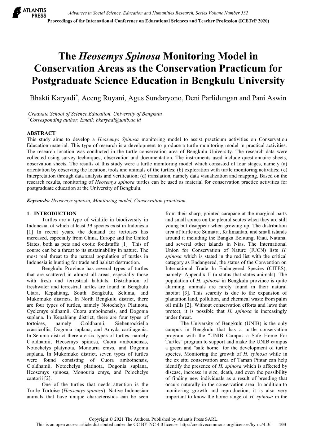 The Heosemys Spinosa Monitoring Model in Conservation Areas As the Conservation Practicum for Postgraduate Science Education in Bengkulu University