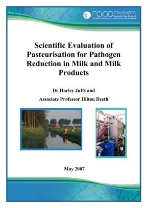 Scientific Evaluation of Pasteurisation for Pathogen Reduction in Milk and Milk Products