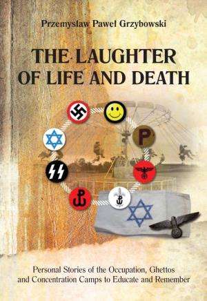 The Laughter of Life and Death