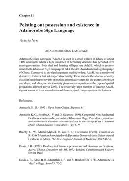 Pointing out Possession and Existence in Adamorobe Sign Language