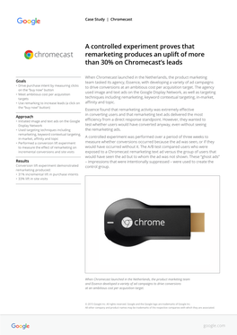 A Controlled Experiment Proves That Remarketing Produces an Uplift of More Than 30% on Chromecast’S Leads