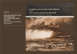 ENGLISH and SCOTTISH FOLK BALLADS A.L. LLOYD and EWAN MACCOLL with Concertina Accompaniment by Alf Edwards TSDL103