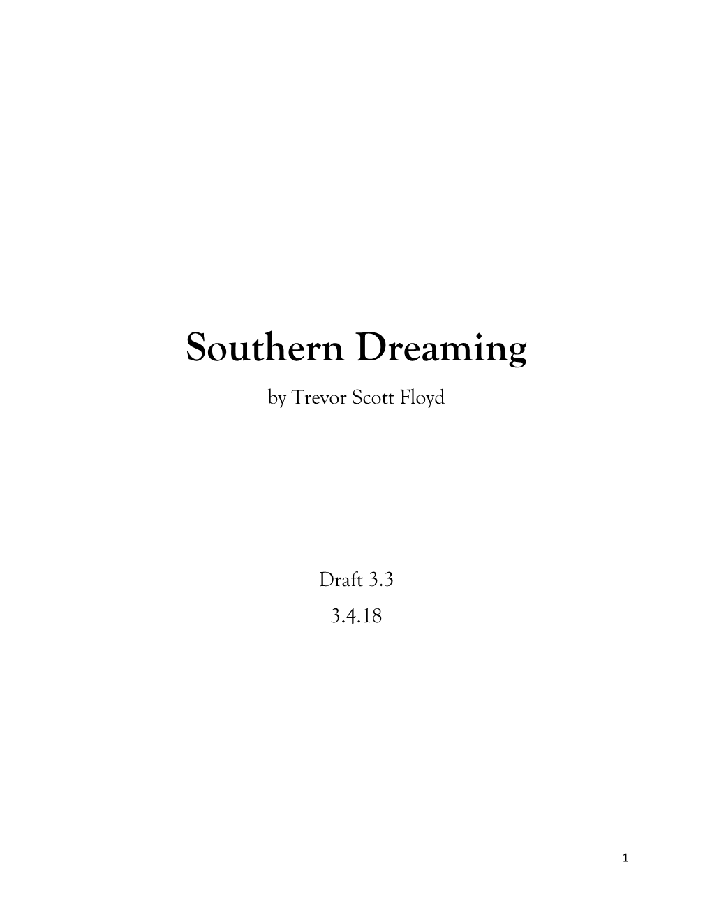 Southern Dreaming by Trevor Scott Floyd