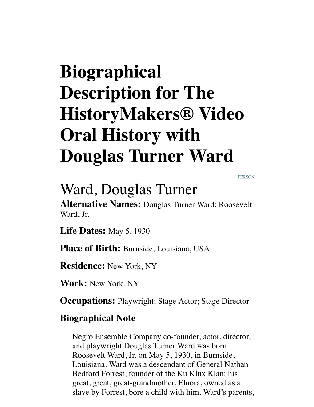 Biographical Description for the Historymakers® Video Oral History with Douglas Turner Ward