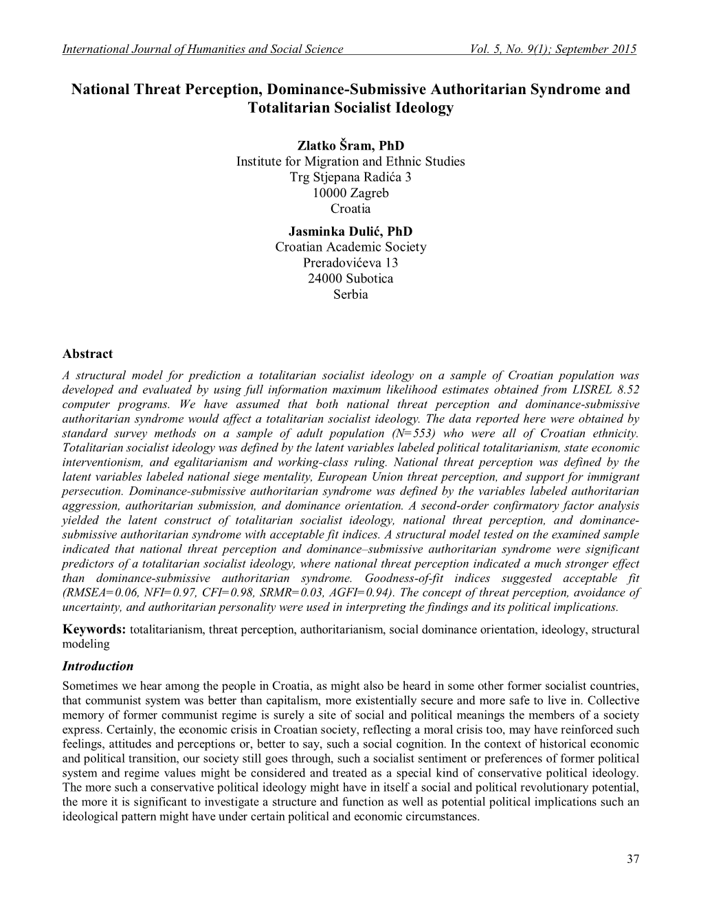 National Threat Perception, Dominance-Submissive Authoritarian Syndrome and Totalitarian Socialist Ideology