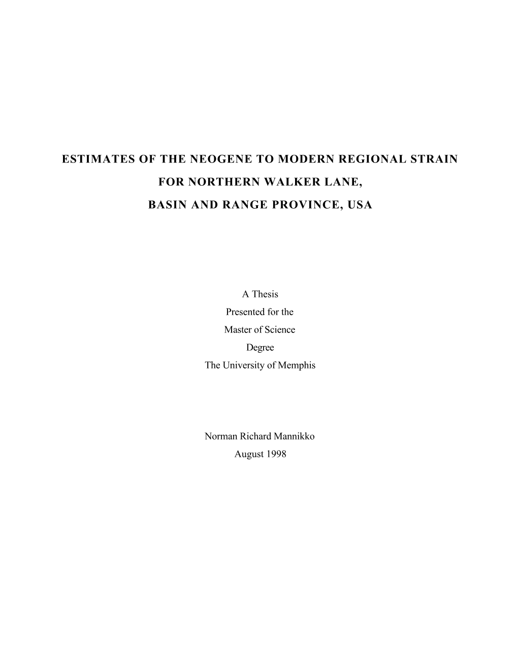 Estimates of the Neogene to Modern Regional Strain for Northern Walker Lane, Basin and Range Province, Usa