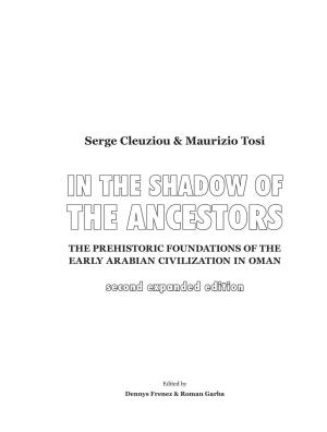 The Ancestors the Prehistoric Foundations of the Early Arabian Civilization in Oman