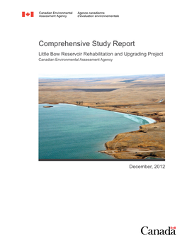 Comprehensive Study Report Little Bow Reservoir Rehabilitation and Upgrading Project Canadian Environmental Assessment Agency