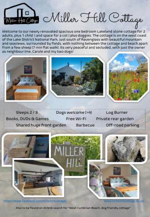 Miller Hill Cottage Welcome to Our Newly Renovated Spacious One Bedroom Lakeland Stone Cottage for 2 Adults, Plus 1 Child ( and Space for a Cot ) Plus Doggies