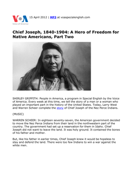 Chief Joseph, 1840-1904: a Hero of Freedom for Native Americans, Part Two