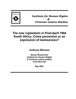 The New Vigilantism in Post-April 1994 South Africa: Crime Prevention Or an Expression of Lawlessness?