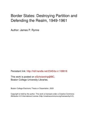 Border States: Destroying Partition and Defending the Realm, 1949-1961