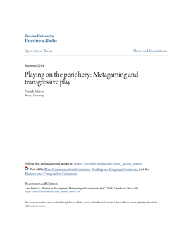 Metagaming and Transgressive Play Patrick S