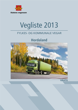 Fylkes- Og Kommunal Vegliste 2013