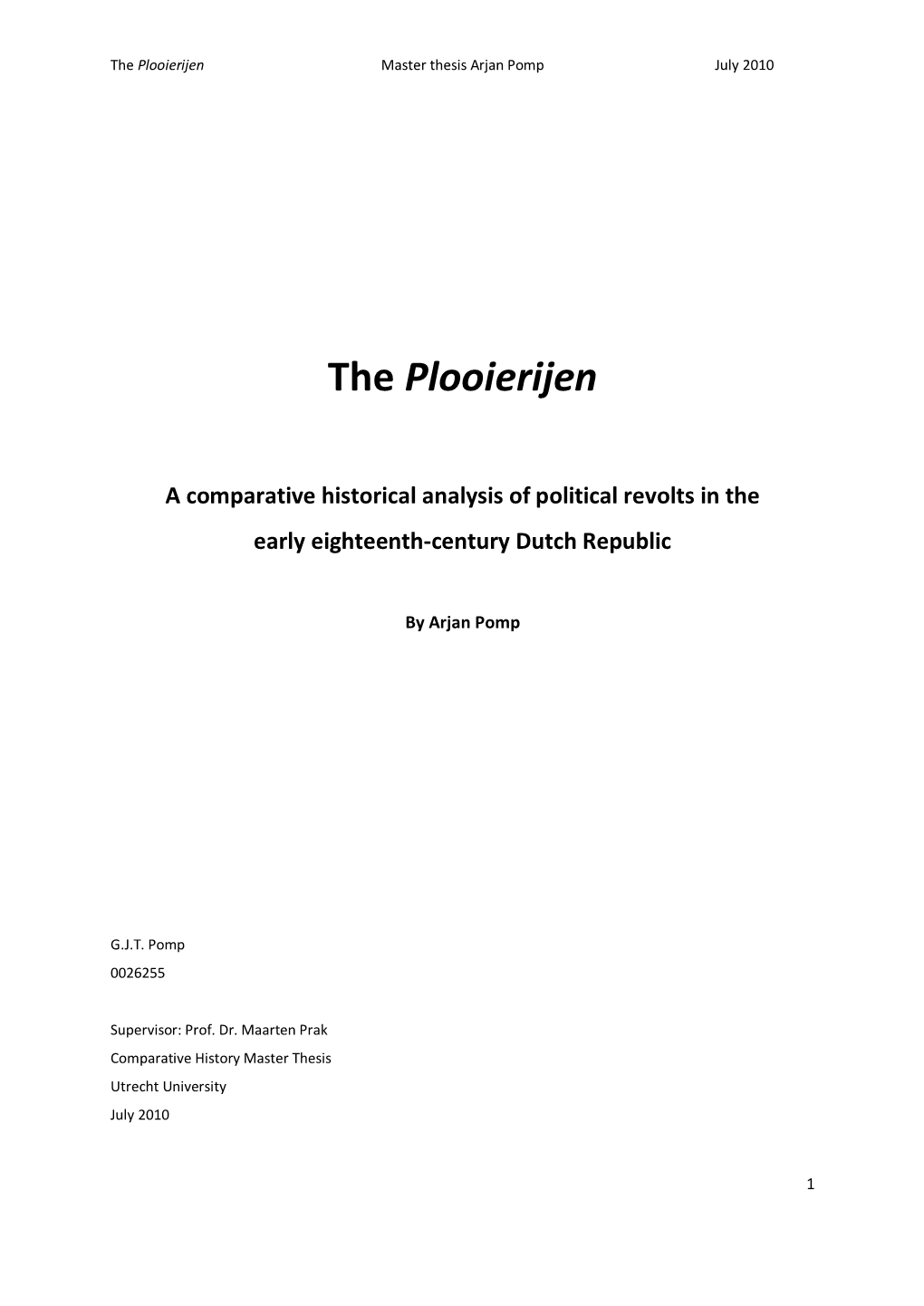 The Plooierijen Master Thesis Arjan Pomp July 2010