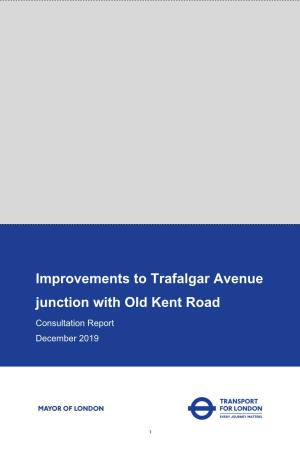 Improvements to Trafalgar Avenue Junction with Old Kent Road