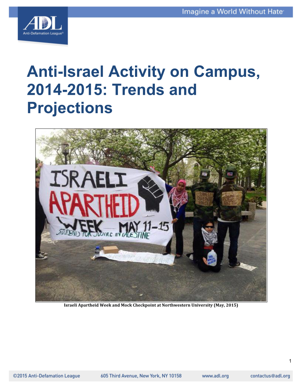 Anti-Israel Activity on Campus, 2014-2015: Trends and Projections