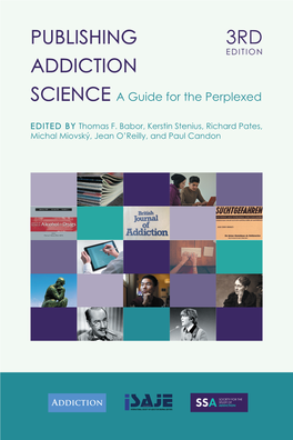 PUBLISHING ADDICTION SCIENCE a Guide for the Perplexed