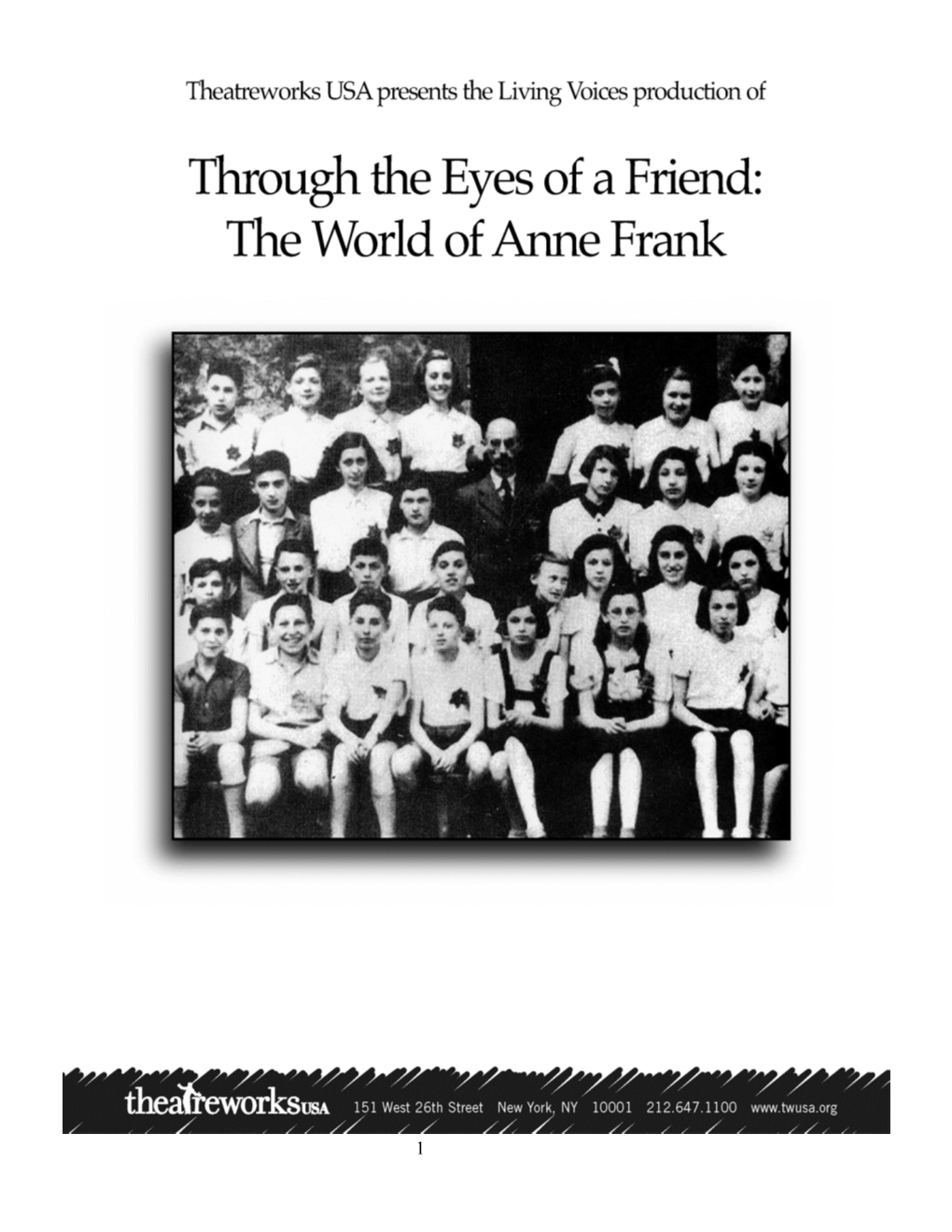 The World of Anne Frank: Through the Eyes of a Friend