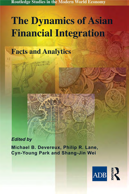 The Dynamics of Asian Financial Integration
