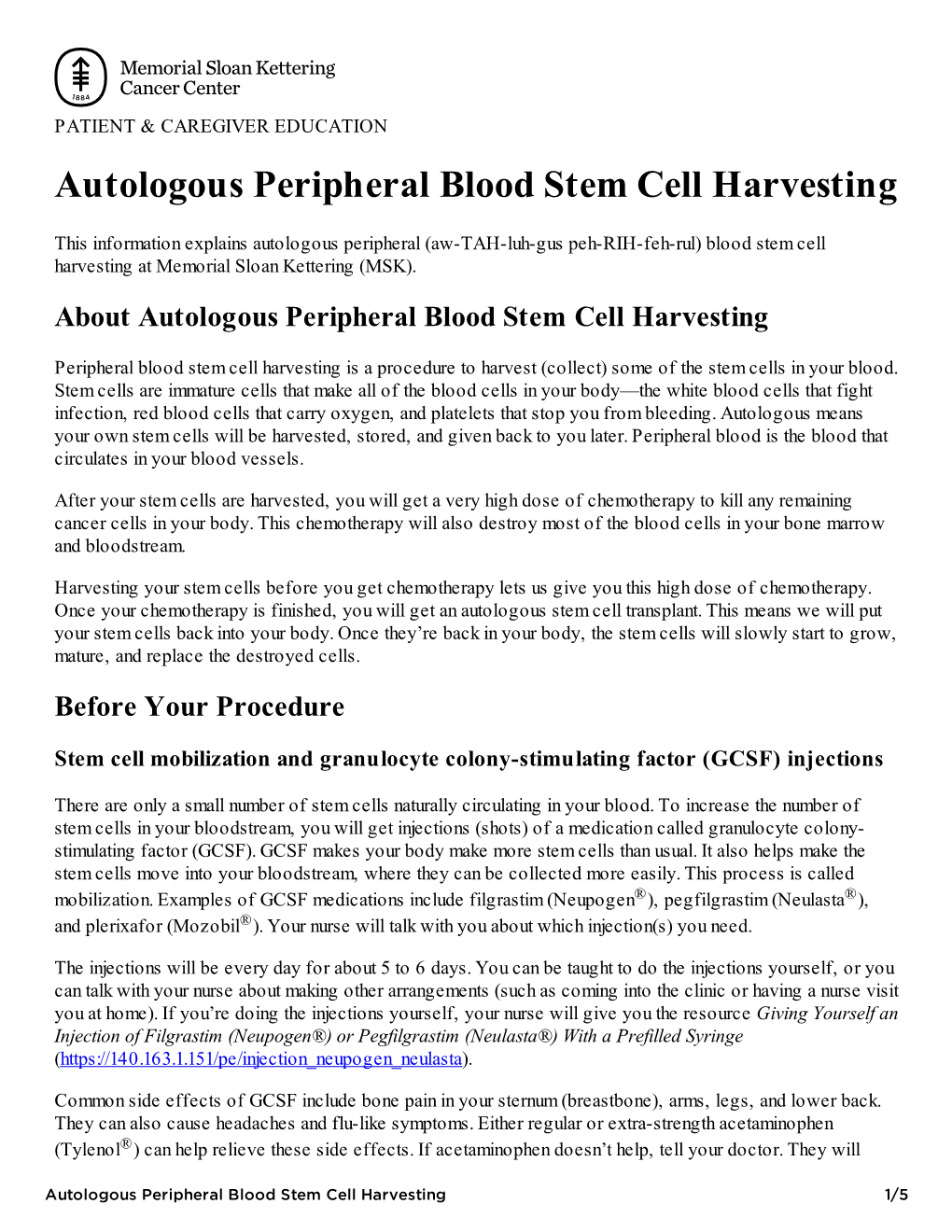 Autologous Peripheral Blood Stem Cell Harvesting | Memorial Sloan Kettering Cancer Center