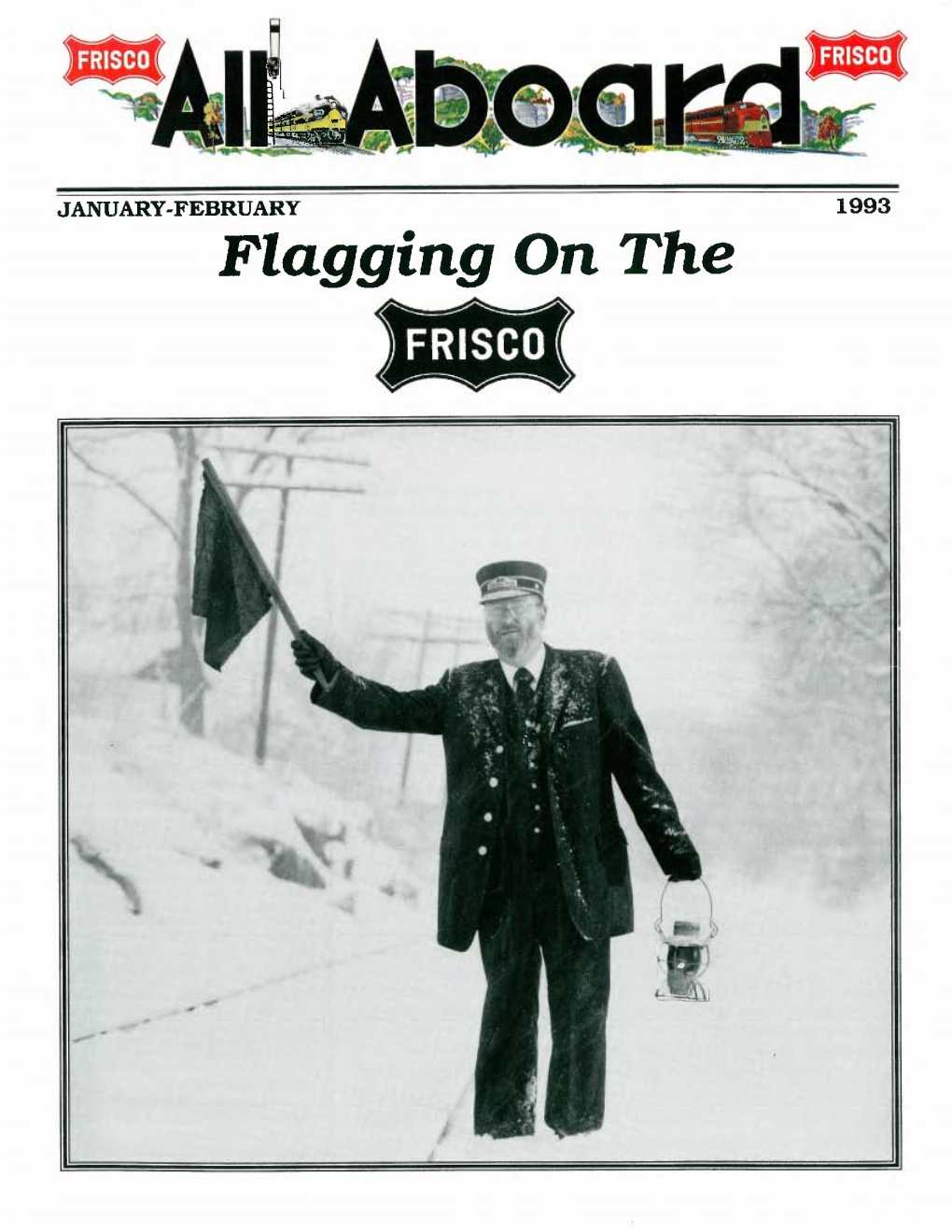 ALL ABOARD in Which We Attempt to Answer Some of the Many Questions That Are Submitted to Our Frisco Public Timetable, Listing the Dixie Flyer, November, 1911