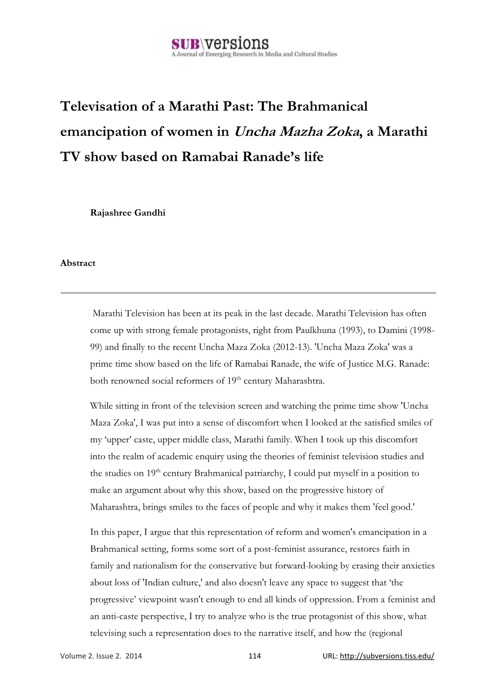 Televisation of a Marathi Past: the Brahmanical Emancipation of Women in Uncha Mazha Zoka, a Marathi TV Show Based on Ramabai Ranade’S Life