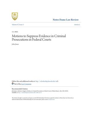 Motions to Suppress Evidence in Criminal Prosecutions in Federal Courts John Jones
