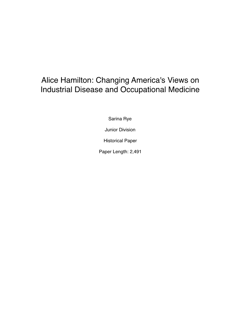 Alice Hamilton: Changing America's Views on Industrial Disease and Occupational Medicine