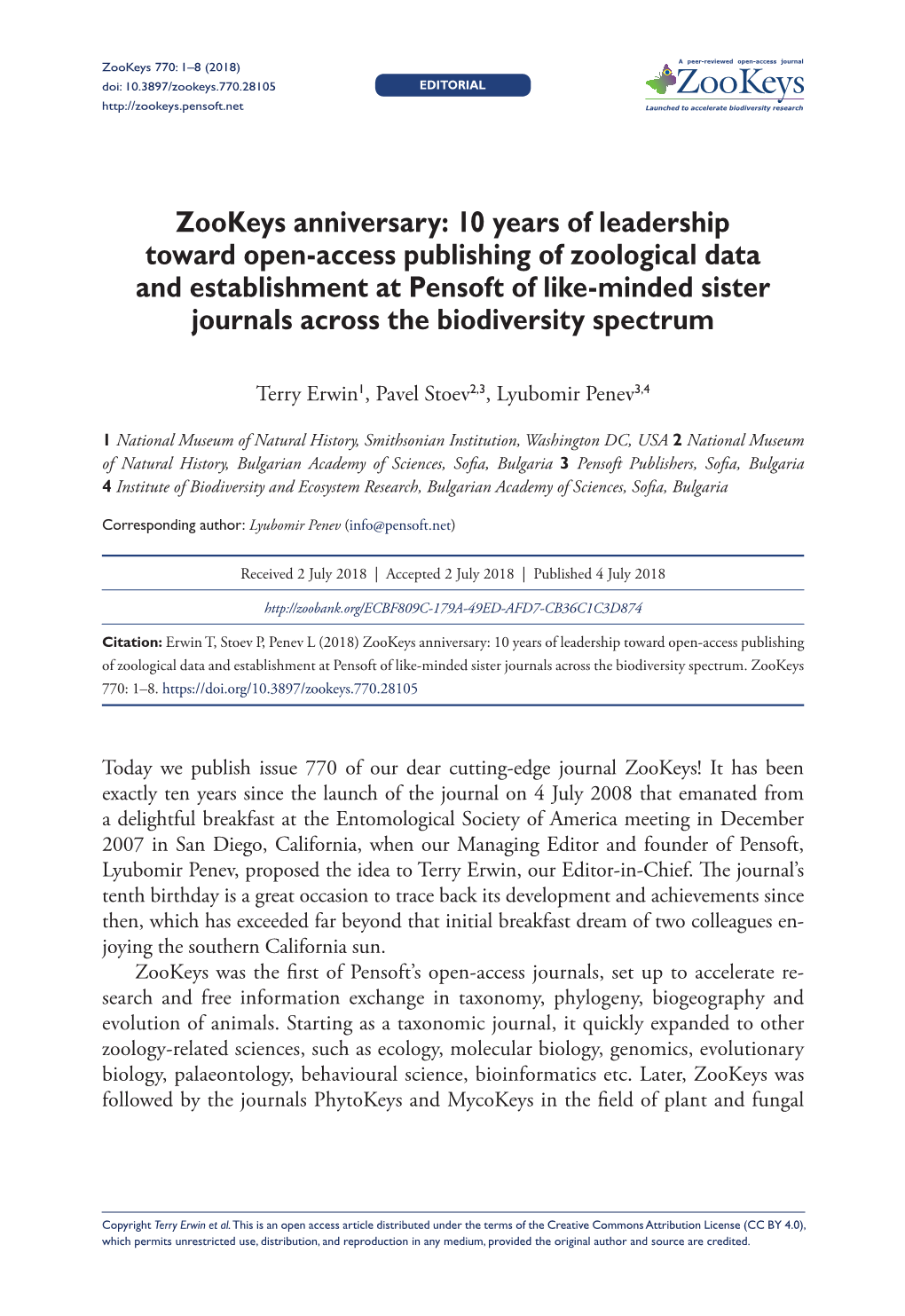 ﻿Zookeys Anniversary: 10 Years of Leadership Toward Open-Access Publishing of Zoological Data and Establishment at Pensoft Of