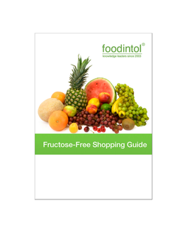Fructose-Free Shopping Guide Last Revised 6-Oct-11