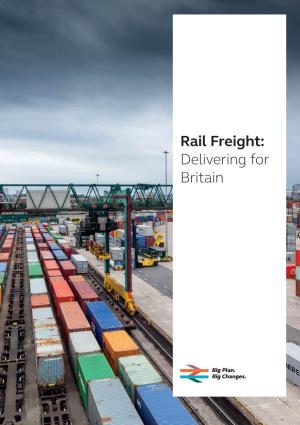 Rail Freight: Delivering for Britain