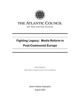 Media Reform in Post-Communist Europe