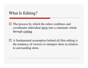 What Is Editing?