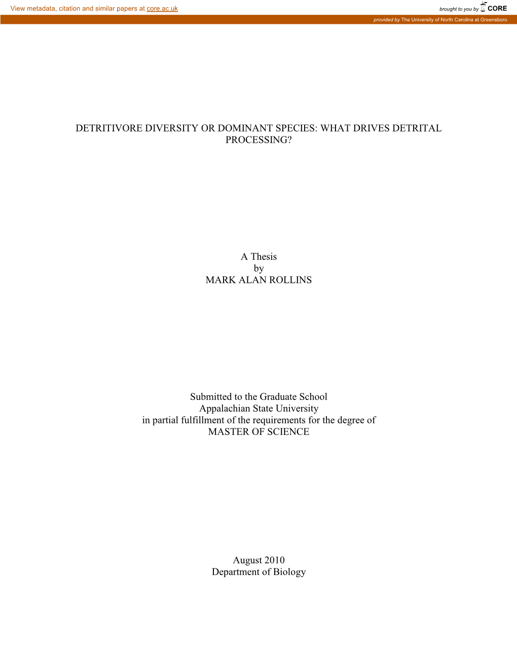 Detritivore Diversity Or Dominant Species: What Drives Detrital Processing?