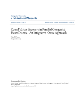 Causal Varian Discovery in Familial Congenital Heart Disease - an Integrative -Omic Approach Wendy Demos Marquette University