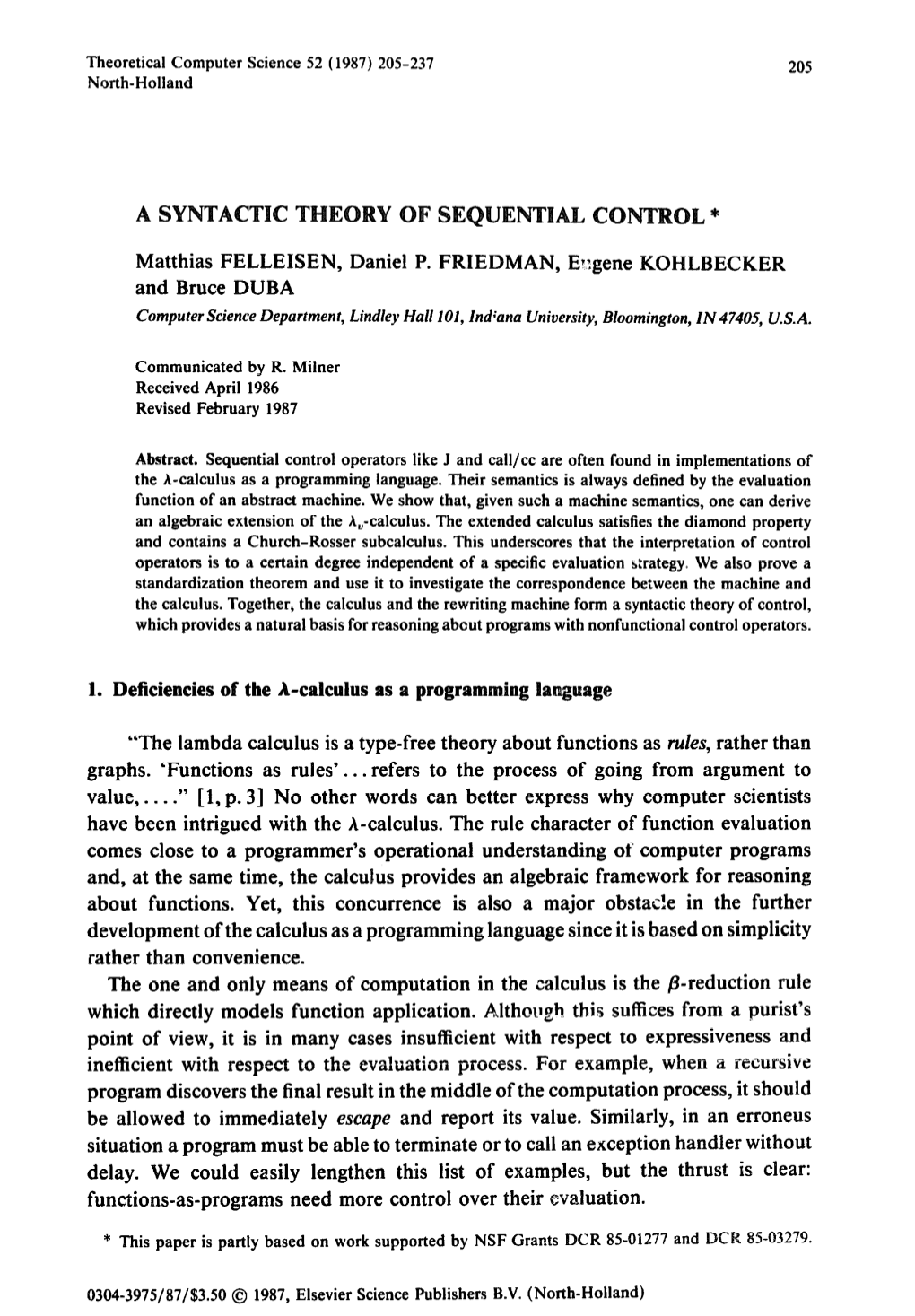 Matthias FELLEISEN, Daniel P. FRIEDMAN, El:Gene KOHLBECKER and Bruce DUBA “The Lambda Calculus Is a Type-Free Theory About