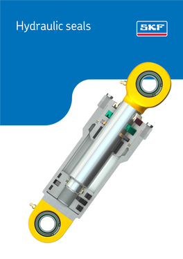 Hydraulic Seals SKF Mobile Apps Apple App Store SKF Mobile Apps Are Available from Both Apple App Store and Google Play