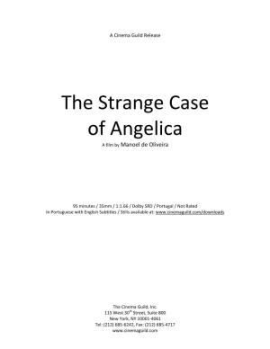 The Strange Case of Angelica a Film by Manoel De Oliveira