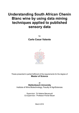 Understanding South African Chenin Blanc Wine by Using Data Mining Techniques Applied to Published Sensory Data