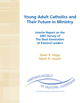 Young Adult Catholics and Their Future in Ministry