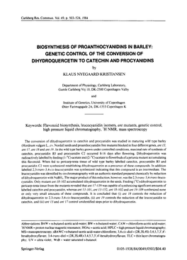 BIOSYNTHESIS of PROANTHOCYANIDINS in BARLEY: GENETIC CONTROL of the CONVERSION of DIHYDROQUERCETIN to CATECHIN and PROCYANIDINS by KLAUS NYEGAARD KRISTIANSEN