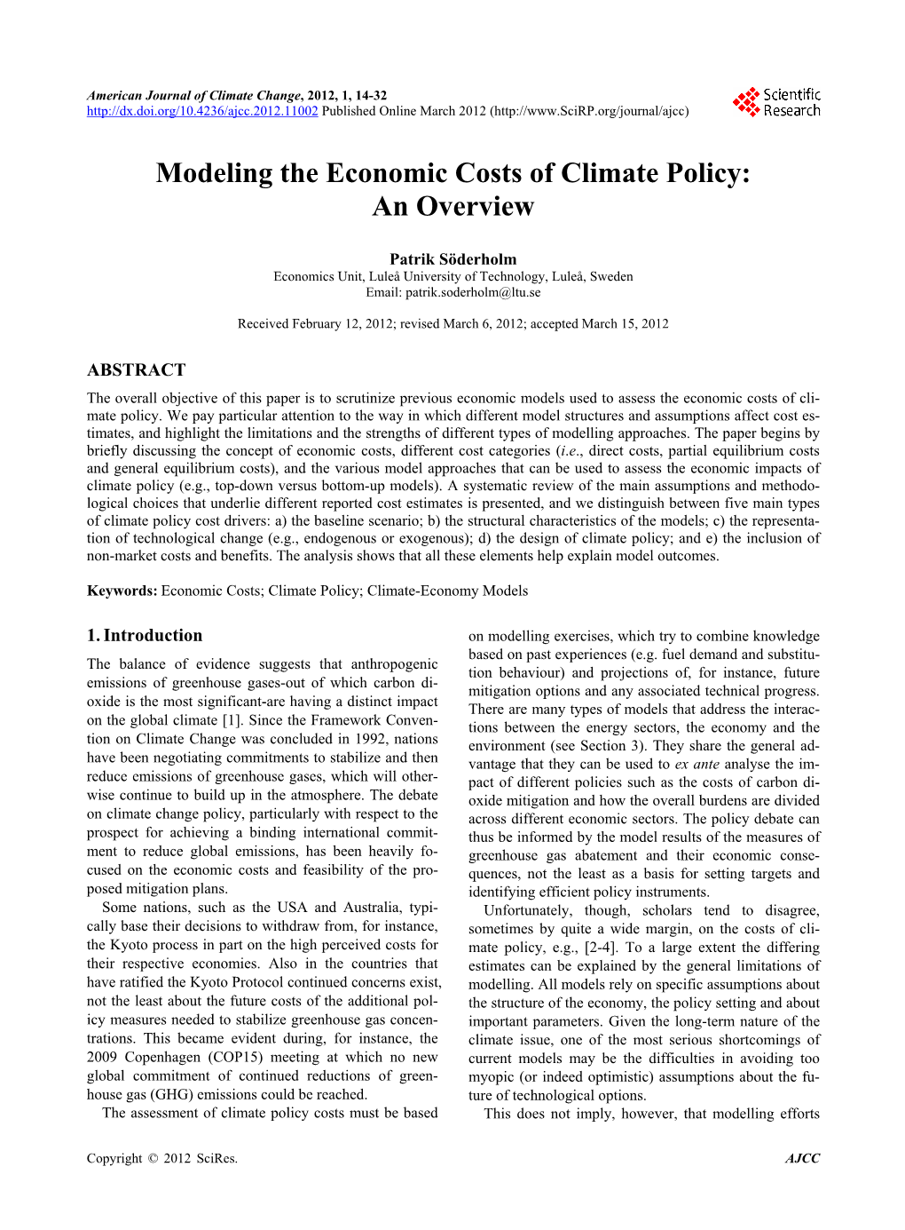 Modeling the Economic Costs of Climate Policy: an Overview