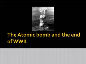 Dropping of the Atomic Bomb