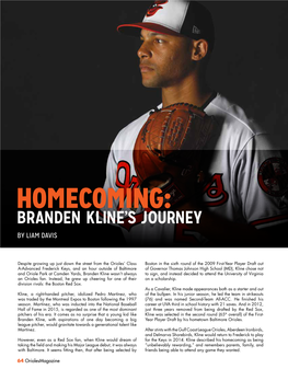 Homecoming: Branden Kline’S Journey by Liam Davis